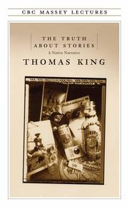 Cover of The Truth About Stories by Thomas King